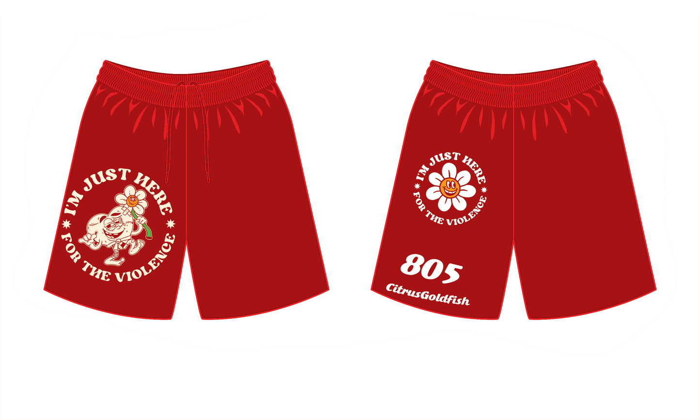 PRE-ORDER: IM JUST HERE FOR THE VIOLENCE NOGI shorts (red or black)