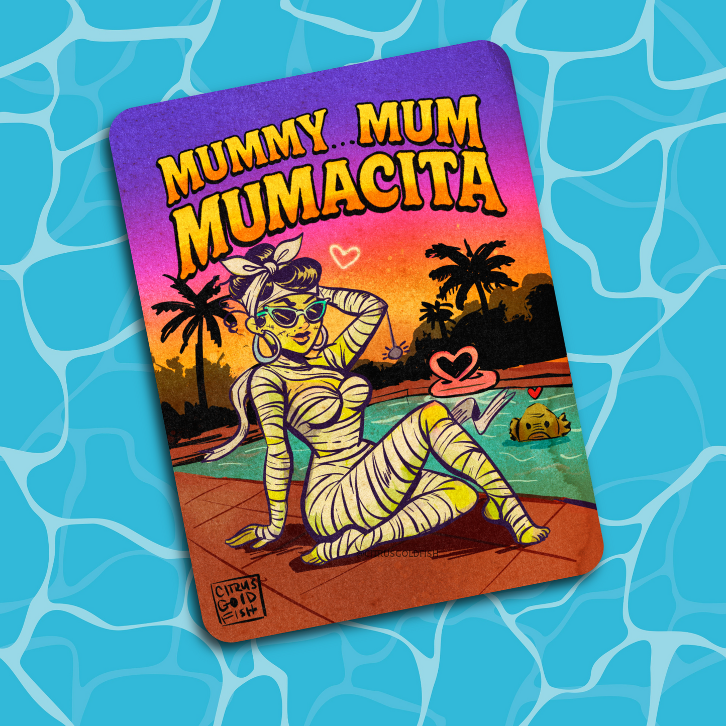 Mummy…Mum…Mumacita 3” vinyl sticker.