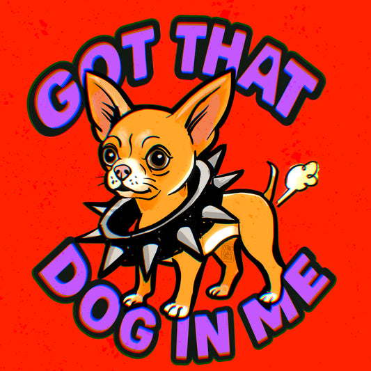 Got That Dog In Me 3” sticker