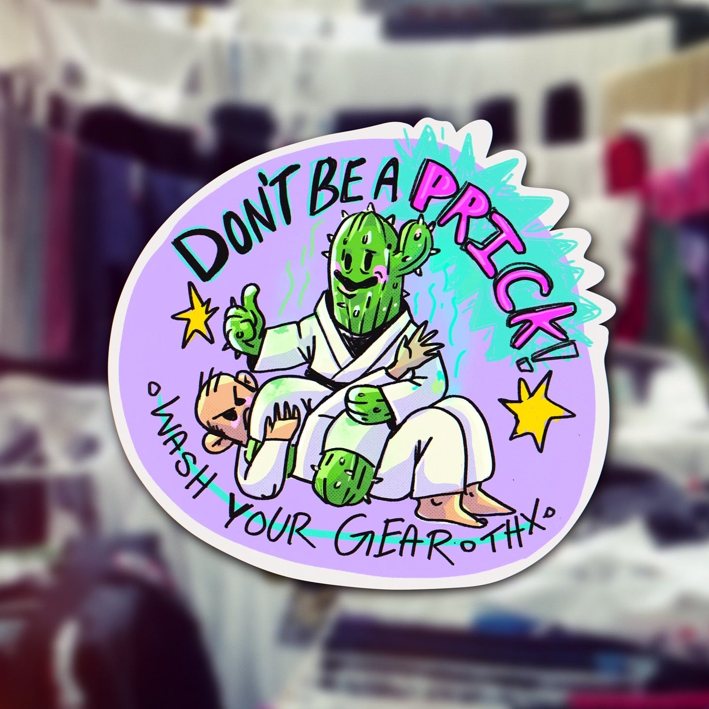 Don’t Be A Prick 🌵 (wash your gear!)