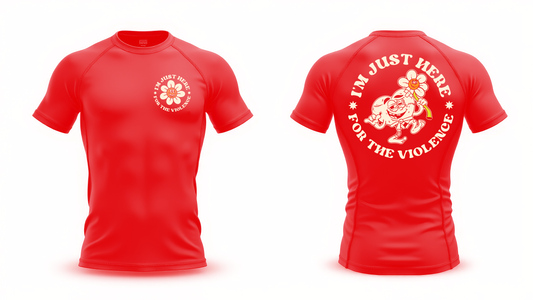 PRE-ORDER: IM JUST HERE FOR THE VIOLENCE RASH GUARD (red or black)